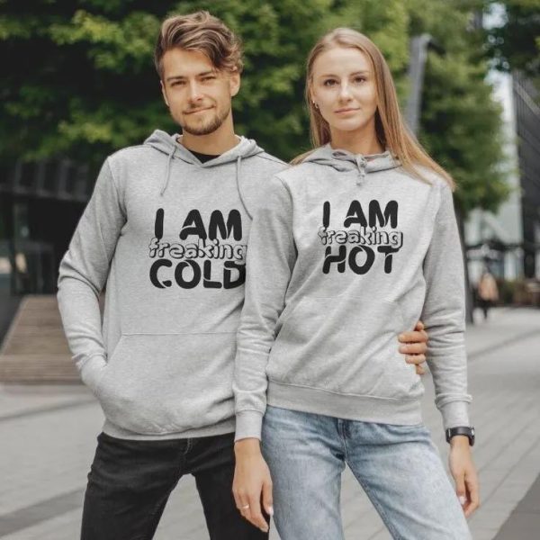 I Am Freaking Matching Hoodies For Couple