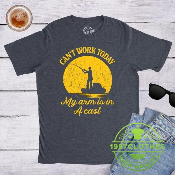 I Cant Work My Arm is in a Cast Fishing Shirt, Funny Fishing Shirt, Fishing Shirt