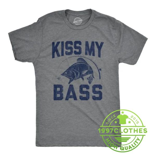 Kiss My Bass Shirt, Funny Fishing Shirt, Fishing Shirt