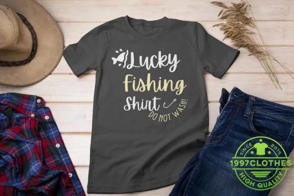 Lucky Fishing Shirt, Funny Fishing Shirt, Fishing Shirt