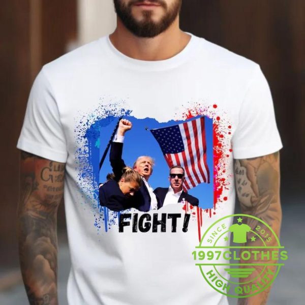 Trump Fight T-Shirt ,Trump Shooting Fight On Shirt,USA Politics Tees,Trump survivor shirt,Trump Shot at Rally T shirt, Donald Trump Shooting